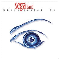 Sega Band - Skoro jesteś Ty