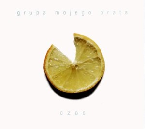 Grupa Mojego Brata - Czas
