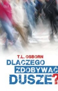 Dlaczego zdobywać dusze?