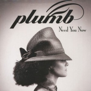 Plumb – Need You Now