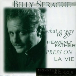 Billy Sprague - Signature Songs