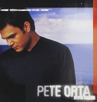 Pete Orta - Born Again