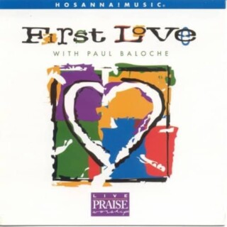First Love – Paul Baloche