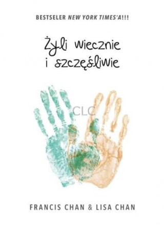 Żyli wiecznie i szczęśliwie
