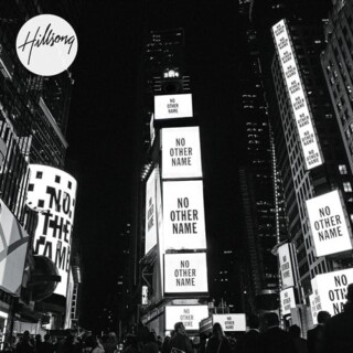 Hillsong - No Other Name