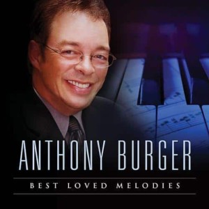 Anthony Burger - Best Love Melodies
