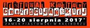 Festiwal Kultury Chrześcijańskiej w Raciborzu