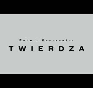 Robert Kasprowicz - Twierdza