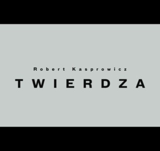 Robert Kasprowicz - Twierdza