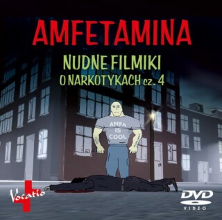 Amfetamina - Nudne filmiki o narkotykach