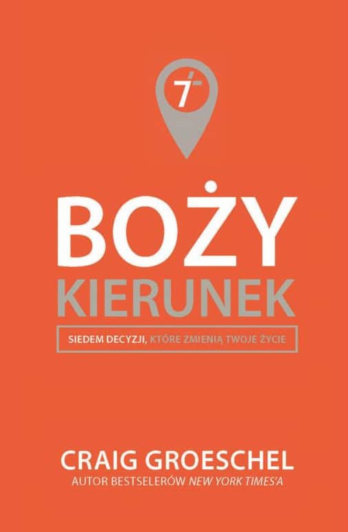 Boży kierunek – Craig Groeschel