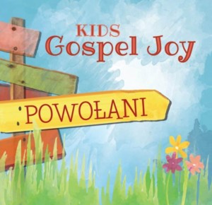 Kids Gospel Joy - Powołani