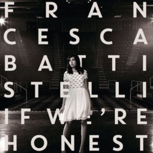 Francesca Battistelli – If Were Honest