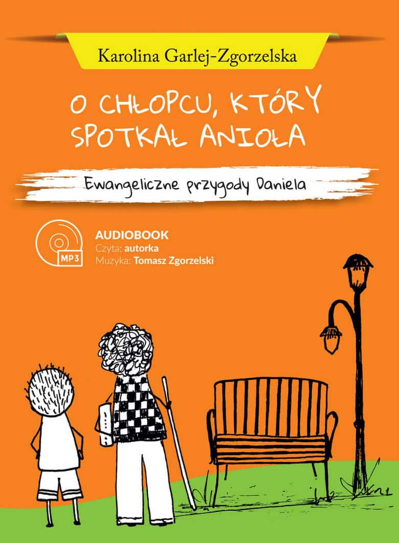 O chłopcu, który spotkał anioła