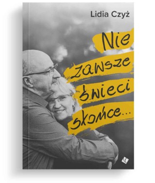 Nie zawsze świeci słońce