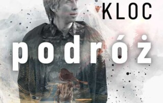 Grzegorz Kloc – Podróż