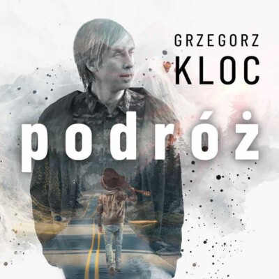 Podróż Grzegorz Kloc – Podróż