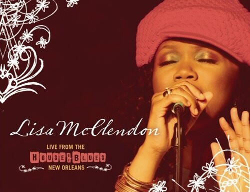 Lisa McClendon – Live From The House Of Blues