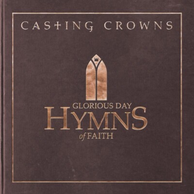 Glorious Day Hymns of Faith